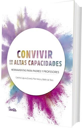 CONVIVIR CON LAS ALTAS CAPACIDADES | 9788426739186 | LAGUNA, CAROLINA/HERCE PALOMARES, MARÍA PILAR | Llibreria Geli - Llibreria Online de Girona - Comprar llibres en català i castellà