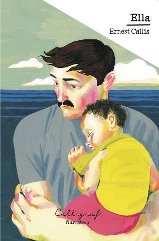 ELLA(EDICIÓ EN CATALÀ) | 9791399045918 | CALLÍS VENTÓS, ERNEST | Libreria Geli - Librería Online de Girona - Comprar libros en catalán y castellano