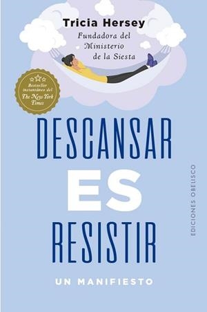 DESCANSAR ES RESISTIR | 9788411723213 | HERSEY, TRICIA | Llibreria Geli - Llibreria Online de Girona - Comprar llibres en català i castellà