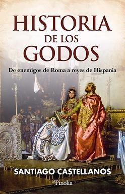 HISTORIA DE LOS GODOS | 9791387556624 | SANTIAGO CASTELLANOS | Llibreria Geli - Llibreria Online de Girona - Comprar llibres en català i castellà
