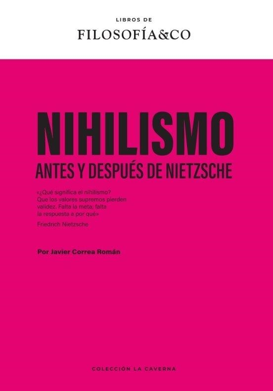 NIHILISMO | 9788410086579 | CORREA ROMÁN, JAVIER | Libreria Geli - Librería Online de Girona - Comprar libros en catalán y castellano