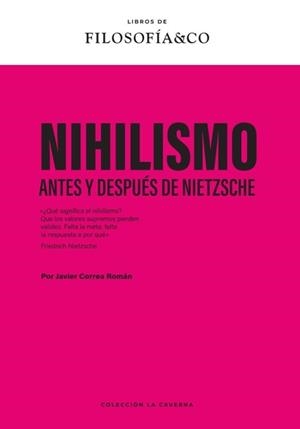 NIHILISMO | 9788410086579 | CORREA ROMÁN, JAVIER | Libreria Geli - Librería Online de Girona - Comprar libros en catalán y castellano