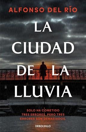 LA CIUDAD DE LA LLUVIA | 9788466388139 | DEL RÍO, ALFONSO | Llibreria Geli - Llibreria Online de Girona - Comprar llibres en català i castellà