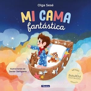 MI CAMA FANTÁSTICA | 9788448870249 | SESÉ, OLGA | Libreria Geli - Librería Online de Girona - Comprar libros en catalán y castellano