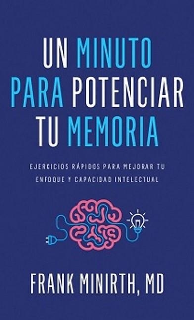 UN MINUTO PARA POTENCIAR TU MEMORIA | 9798887693200 | FRANK MINIRTH | Llibreria Geli - Llibreria Online de Girona - Comprar llibres en català i castellà
