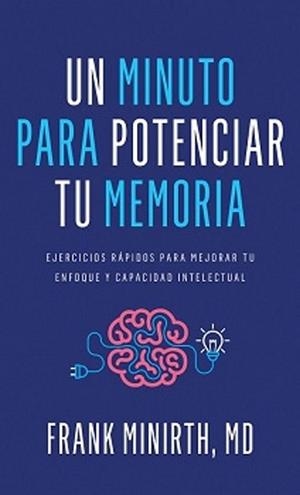 UN MINUTO PARA POTENCIAR TU MEMORIA | 9798887693200 | FRANK MINIRTH | Llibreria Geli - Llibreria Online de Girona - Comprar llibres en català i castellà