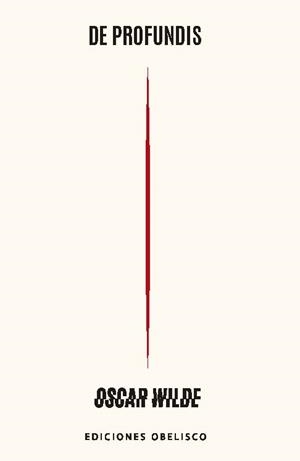 DE PROFUNDIS | 9788411723299 | WILDE, OSCAR | Libreria Geli - Librería Online de Girona - Comprar libros en catalán y castellano