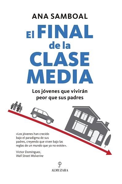 EL FINAL DE LA CLASE MEDIA | 9788410528031 | ANA SAMBOAL | Llibreria Geli - Llibreria Online de Girona - Comprar llibres en català i castellà