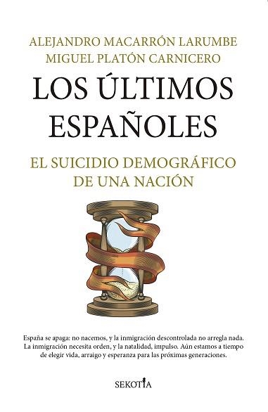 LOS ÚLTIMOS ESPAÑOLES | 9791387812201 | ALEJANDRO MACARRÓN LARUMBE/MIGUEL PLATÓN CARNICERO | Libreria Geli - Librería Online de Girona - Comprar libros en catalán y castellano