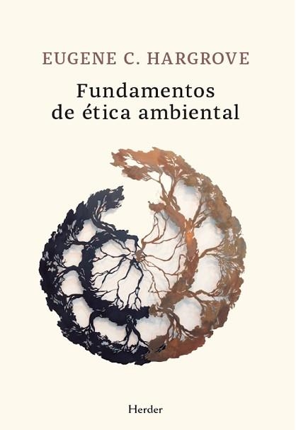 FUNDAMENTOS DE ÉTICA AMBIENTAL | 9788425453472 | HARGROVE, EUGENE C. | Llibreria Geli - Llibreria Online de Girona - Comprar llibres en català i castellà