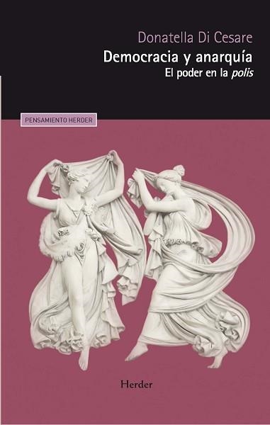 DEMOCRACIA Y ANARQUÍA | 9788425452031 | DI CESARE, DONATELLA | Libreria Geli - Librería Online de Girona - Comprar libros en catalán y castellano