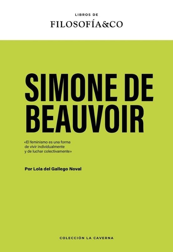 SIMONE DE BEAUVOIR | 9788410086616 | DEL GALLEGO NOVAL, LOLA | Libreria Geli - Librería Online de Girona - Comprar libros en catalán y castellano
