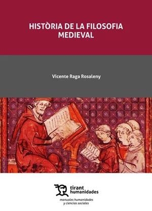 HISTÒRIA DE LA FILOSOFIA MEDIEVAL | 9788410818828 | RAGA ROSALENY, VICENTE | Libreria Geli - Librería Online de Girona - Comprar libros en catalán y castellano
