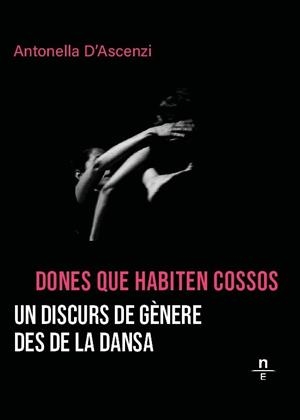 DONES QUE HABITEN COSSOS | 9788412966138 | D'ASCENZI, ANTONELLA | Llibreria Geli - Llibreria Online de Girona - Comprar llibres en català i castellà