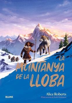 LA MUNTANYA DE LA LLOBA | 9788410469808 | ROBERTS, ALICE | Llibreria Geli - Llibreria Online de Girona - Comprar llibres en català i castellà