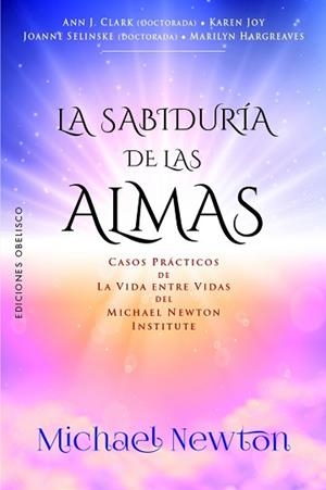 LA SABIDURÍA DE LAS ALMAS | 9788411723145 | Llibreria Geli - Llibreria Online de Girona - Comprar llibres en català i castellà