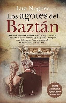 LOS AGOTES DEL BAZTÁN | 9788410529304 | LUZ NOGUÉS | Libreria Geli - Librería Online de Girona - Comprar libros en catalán y castellano