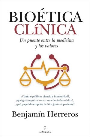 BIOÉTICA CLÍNICA | 9791370200121 | BENJAMÍN HERREROS | Llibreria Geli - Llibreria Online de Girona - Comprar llibres en català i castellà