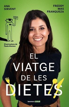 EL VIATGE DE LES DIETES | 9788413587547 | FREDDY MAS/ANA SIRVENT | Llibreria Geli - Llibreria Online de Girona - Comprar llibres en català i castellà