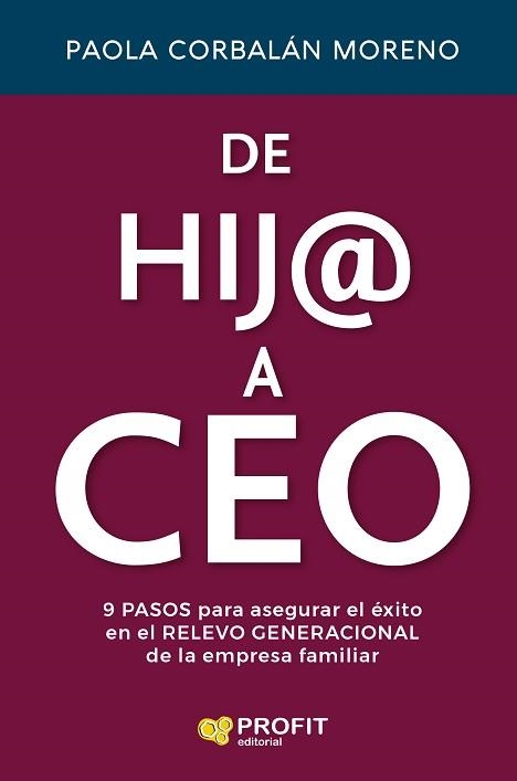 DE HIJ@ A CEO | 9791387796181 | CORBALÁN MORENO, PAOLA | Libreria Geli - Librería Online de Girona - Comprar libros en catalán y castellano