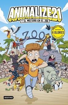 ANIMALIZE 21 2. ANIMALIZE 21 Y EL MISTERIO EN EL ZOO | 9788408310815 | ANIMALIZE21 | Llibreria Geli - Llibreria Online de Girona - Comprar llibres en català i castellà