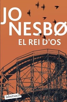 EL REI D'OS | 9791387802288 | NESBO, JO | Llibreria Geli - Llibreria Online de Girona - Comprar llibres en català i castellà