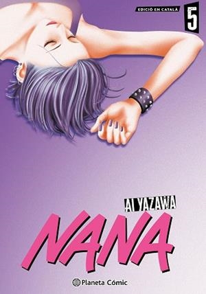 NANA N. 05/07 (EDICIÓ EN CATALÀ) | 9791387781576 | YAZAWA, AI | Libreria Geli - Librería Online de Girona - Comprar libros en catalán y castellano