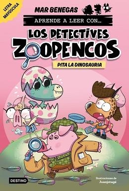 APRENDE A LEER CON... LOS DETECTIVES ZOOPENCOS-10.PITA LA DINOSAURIA | 9788408312864 | BENEGAS, MAR | Llibreria Geli - Llibreria Online de Girona - Comprar llibres en català i castellà
