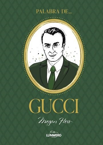 PALABRA DE GUCCI | 9788410378629 | HESS, MEGAN | Libreria Geli - Librería Online de Girona - Comprar libros en catalán y castellano