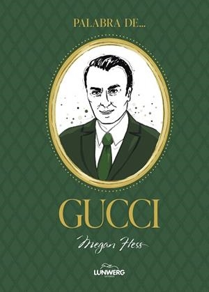 PALABRA DE GUCCI | 9788410378629 | HESS, MEGAN | Libreria Geli - Librería Online de Girona - Comprar libros en catalán y castellano