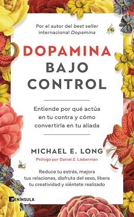 DOPAMINA BAJO CONTROL | 9788411004442 | LONG, MICHAEL E. | Llibreria Geli - Llibreria Online de Girona - Comprar llibres en català i castellà