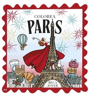 COLOREA PARÍS | 9788427054615 | JOVER, BECA | Llibreria Geli - Llibreria Online de Girona - Comprar llibres en català i castellà
