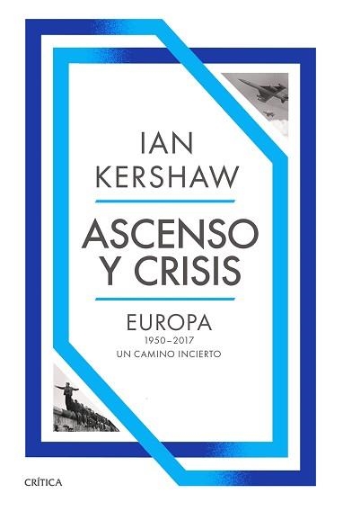 ASCENSO Y CRISIS | 9788491998402 | KERSHAW, IAN | Llibreria Geli - Llibreria Online de Girona - Comprar llibres en català i castellà