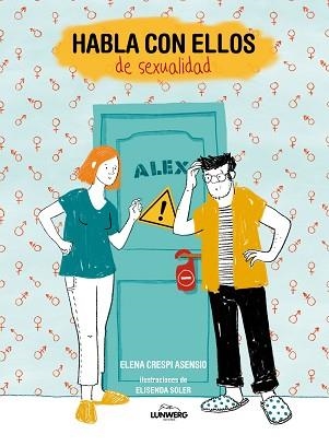 HABLA CON ELLOS DE SEXUALIDAD | 9791387761493 | CRESPI ASENSIO, ELENA/SOLER, ELISENDA | Llibreria Geli - Llibreria Online de Girona - Comprar llibres en català i castellà
