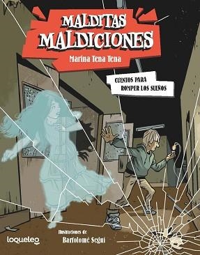 CUENTOS PARA ROMPER SUEÑOS.MALDITAS MALDICIONES 2 | 9788491225478 | TENA TENA, MARINA | Llibreria Geli - Llibreria Online de Girona - Comprar llibres en català i castellà