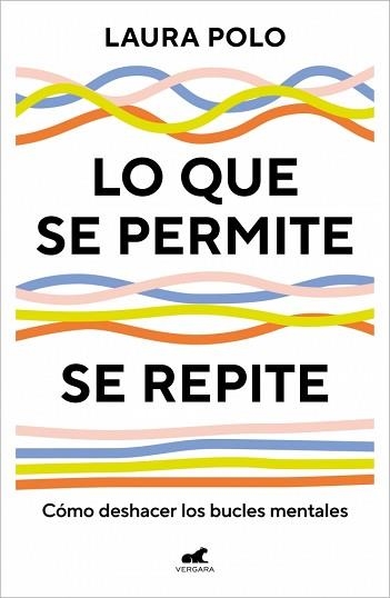 LO QUE SE PERMITE SE REPITE | 9788410467477 | POLO, LAURA | Llibreria Geli - Llibreria Online de Girona - Comprar llibres en català i castellà