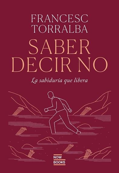 SABER DECIR QUE NO | 9788416245840 | TORRALBA ROSELLÓ, FRANCESC | Llibreria Geli - Llibreria Online de Girona - Comprar llibres en català i castellà