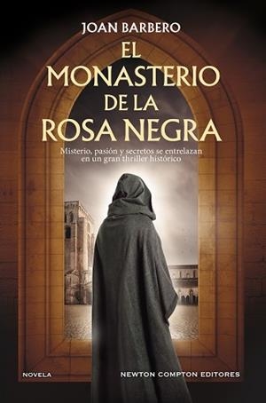 EL MONASTERIO DE LA ROSA NEGRA | 9791387788025 | BARBERO, JOAN | Llibreria Geli - Llibreria Online de Girona - Comprar llibres en català i castellà
