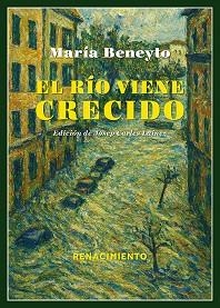 EL RÍO VIENE CRECIDO | 9791387939427 | BENEYTO, MARÍA | Llibreria Geli - Llibreria Online de Girona - Comprar llibres en català i castellà