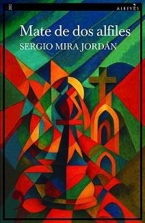 MATE DE DOS ALFILES | 9788410455535 | MIRA JORDÁN, SERGIO | Llibreria Geli - Llibreria Online de Girona - Comprar llibres en català i castellà
