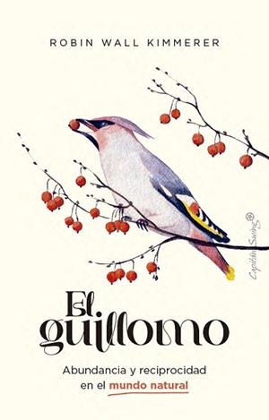 EL GUILLOMO | 9791399105995 | WALL KIMMERER, ROBIN | Llibreria Geli - Llibreria Online de Girona - Comprar llibres en català i castellà