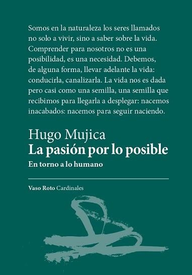 LA PASIÓN POR LO POSIBLE | 9788419693051 | HUGO MUJICA | Llibreria Geli - Llibreria Online de Girona - Comprar llibres en català i castellà