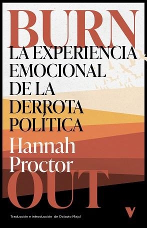 BURNOUT.LA EXPERIENCIA EMOCIONAL DE LA DERROTA POLÍTICA | 9791387872731 | PROCTOR,HANNAH | Libreria Geli - Librería Online de Girona - Comprar libros en catalán y castellano