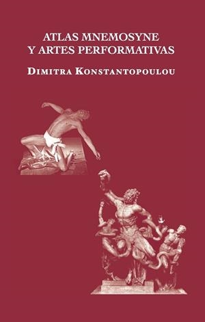 ATLAS MNEMOSYNE Y ARTES PERFORMATIVAS | 9791399058208 | KONSTANTOPOULOU,DIMITRA | Llibreria Geli - Llibreria Online de Girona - Comprar llibres en català i castellà