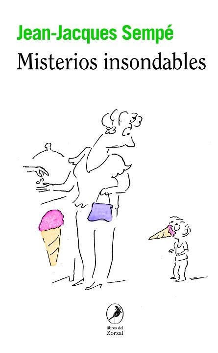 MISTERIOS INSONDABLES | 9788419496423 | SEMPÉ, JEAN-JACQUES | Llibreria Geli - Llibreria Online de Girona - Comprar llibres en català i castellà