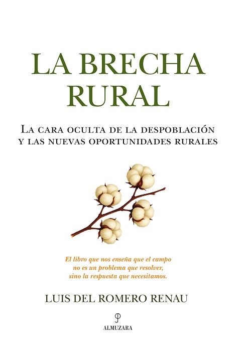 LA BRECHA RURAL | 9788410528482 | LUIS DEL ROMERO RENAU | Llibreria Geli - Llibreria Online de Girona - Comprar llibres en català i castellà