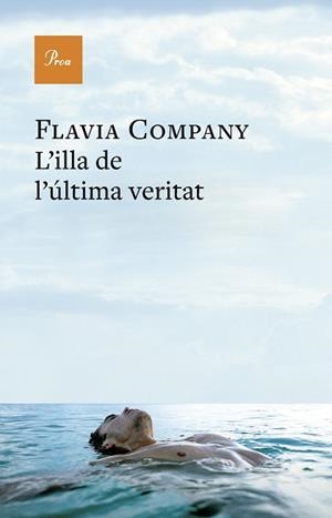 L'ILLA DE L'ÚLTIMA VERITAT | 9788410488724 | FLÀVIA COMPANY | Llibreria Geli - Llibreria Online de Girona - Comprar llibres en català i castellà