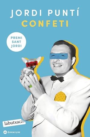CONFETI | 9791387802264 | PUNTÍ, JORDI | Libreria Geli - Librería Online de Girona - Comprar libros en catalán y castellano