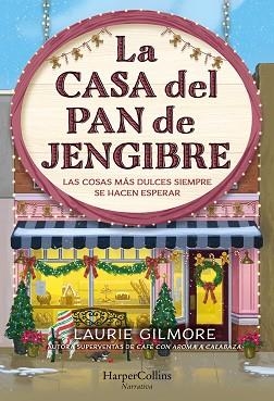 LA CASA DEL PAN DE JENGIBRE | 9788410645202 | GILMORE, LAURIE | Libreria Geli - Librería Online de Girona - Comprar libros en catalán y castellano