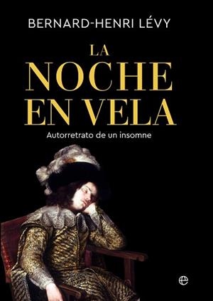 LA NOCHE EN VELA | 9788410942080 | LÉVY, BERNARD-HENRI | Libreria Geli - Librería Online de Girona - Comprar libros en catalán y castellano